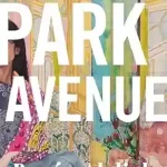Park Avenue by Renée Ahdieh