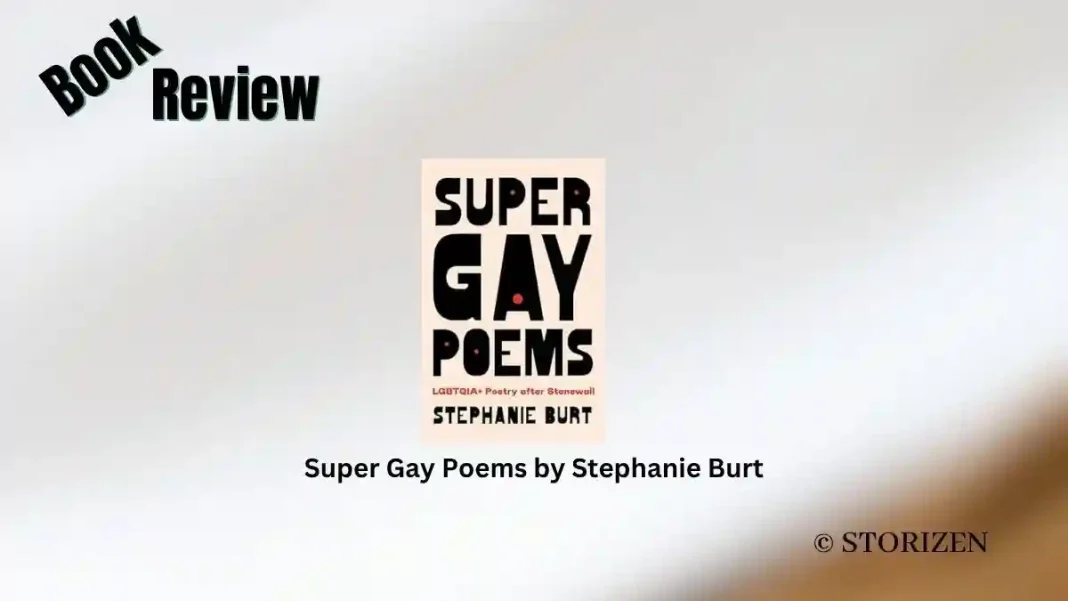Super Gay Poems by Stephanie Burt Book Review