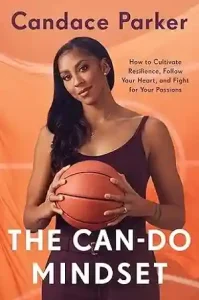 The Can-Do Mindset by Candace Parker