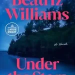 Under the Stars by Beatriz Williams