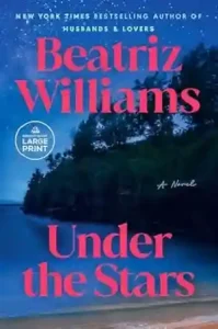 Under the Stars by Beatriz Williams