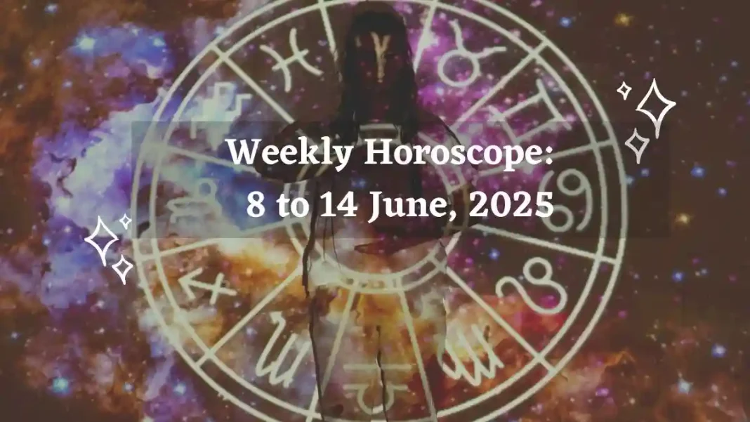 Weekly Horoscope 8 to 14 June Storizen Magazine Weekly Horoscope 8 to 14 June Storizen Magazine
