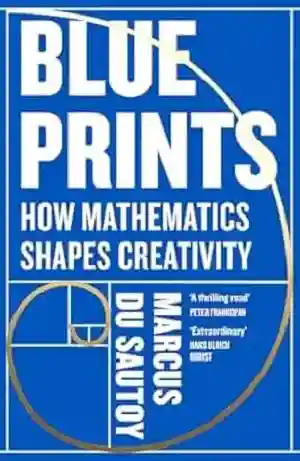 Blueprints by Marcus Du Sautoy