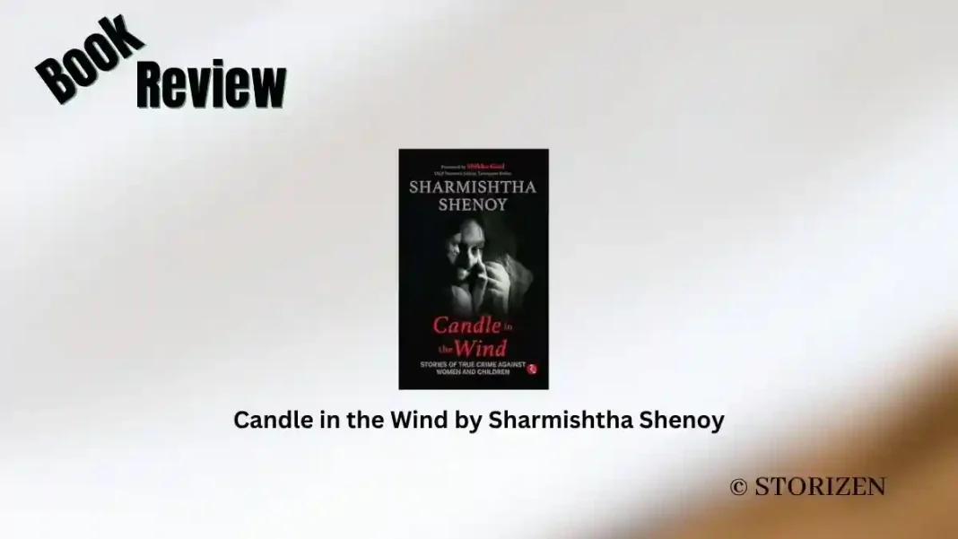 Candle in the Wind by Sharmishtha Shenoy Book Review Storizen