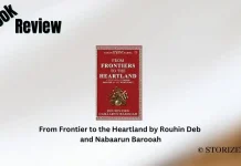 From Frontier to the Heartland by Rouhin Deb and Nabaarun Barooah Book Review Storizen
