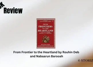 From Frontier to the Heartland by Rouhin Deb and Nabaarun Barooah Book Review Storizen