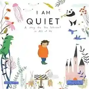 I Am Quiet by Andie Powers
