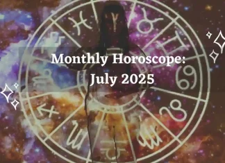 Monthly Horoscope July 2025