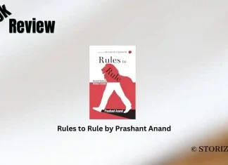 Rules to Rule by Prashant Anand Book Review Storizen