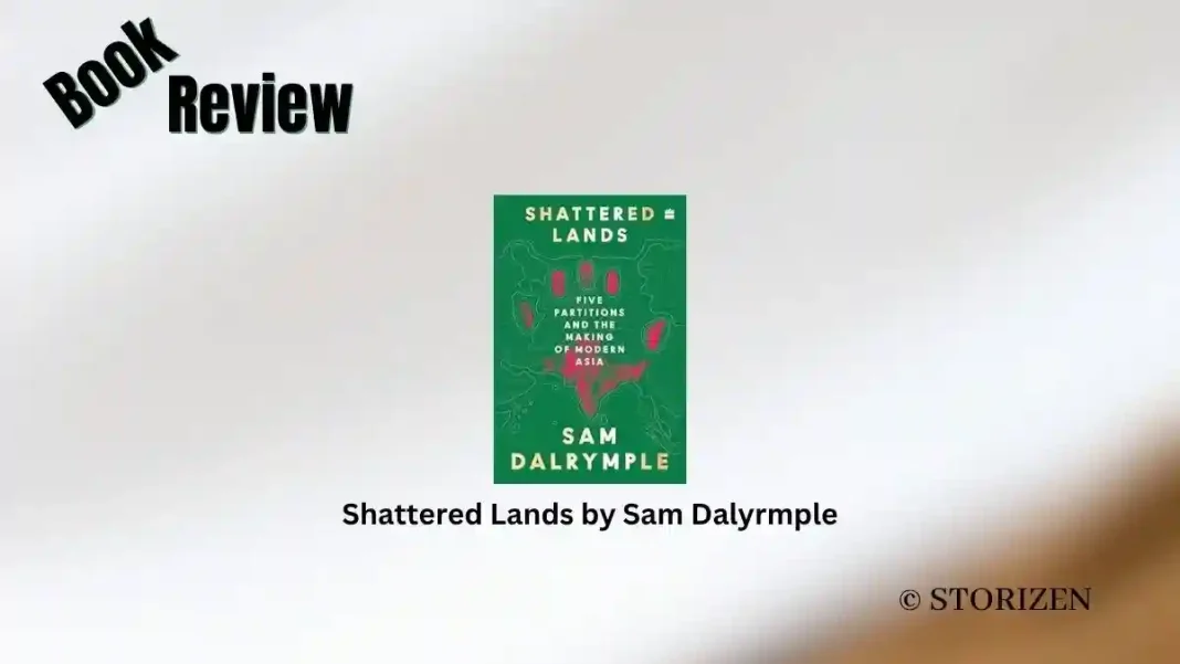 Shattered Lands by Sam Dalyrmple Book Review Storizen
