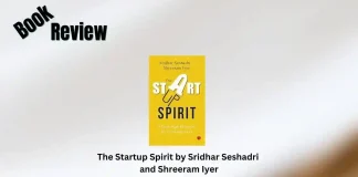 The Startup Spirit by Sridhar Seshadri and Shreeram Iyer Book Review Storizen