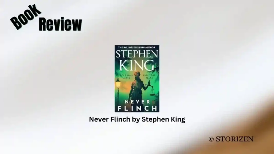 Never Flinch by Stephen King Book Review Storizen