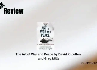 Book Review: ‘The Art of War and Peace’ by David Kilcullen and Greg Mills The Art of War and Peace by David Kilcullen and Greg Mills Book Review Storizen