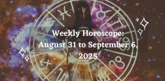 Weekly Horoscope August 31 to September 6 2025 Storizen