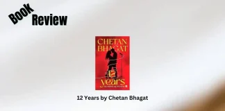 12 Years by Chetan Bhagat Book Review Storizen