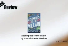 Accomplice to the Villain by Hannah Nicole Maehrer Book Review Storizen