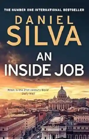 An Inside Job by Daniel Silva