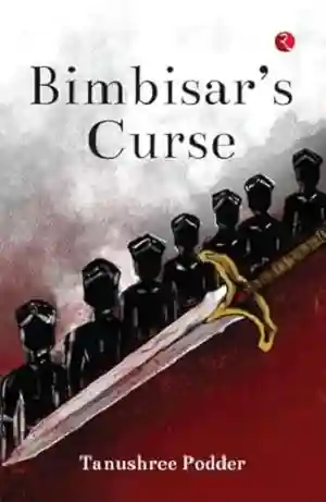 Bimbisar's Curse by Tanushree Podder