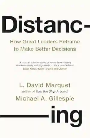Distancing by David Marquet and Michael Gillespie