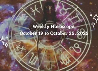 Weekly Horoscope, October 19 to October 25, 2025 Weekly Horoscope October 19 to October 25, 2025 Storizen Magazine