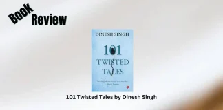 101 Twisted Tales by Dinesh Singh Book Review Storizen