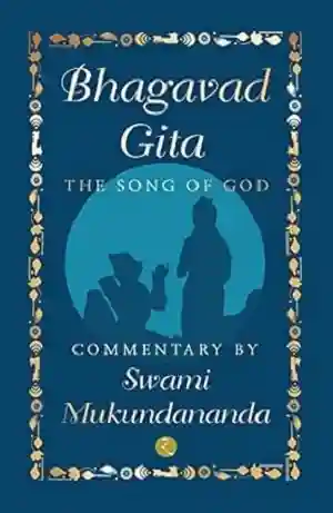 Bhagavad Gita for Everyday Living by Swami Mukundananda