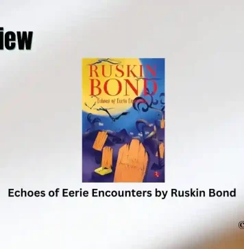 Echoes of Eerie Encounters by Ruskin Bond Book Review Storizen
