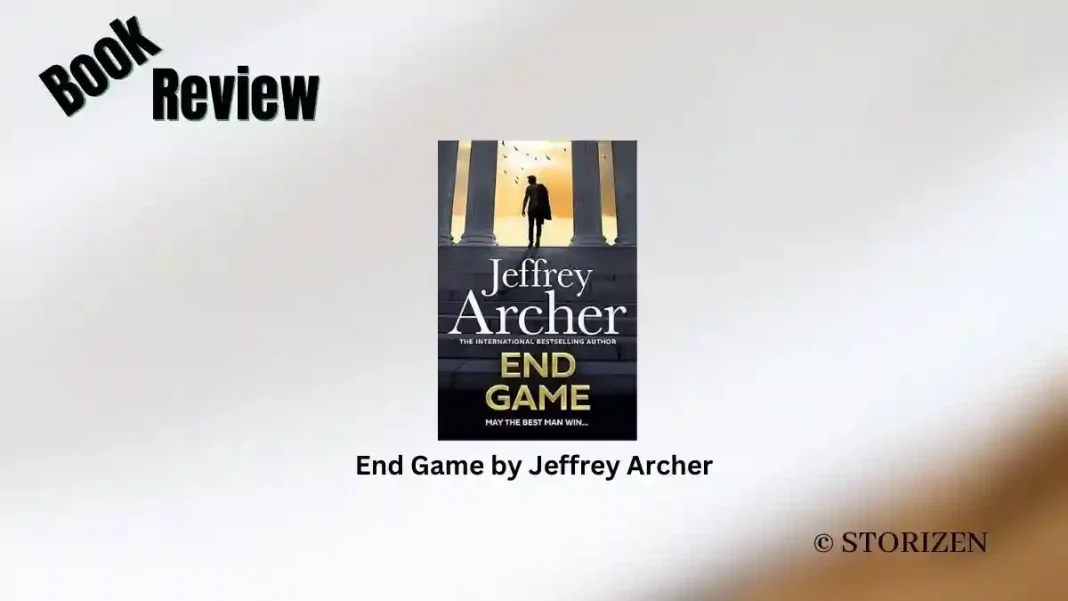 End Game by Jeffrey Archer Book Review Storizen