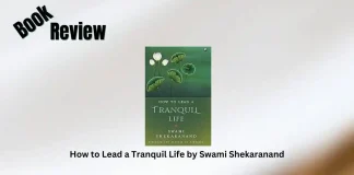 How to Lead a Tranquil Life by Swami Shekaranand Book Review Storizen