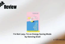 Book Review: ‘I’m Not Lazy, I’m on Energy Saving Mode’ by Dancing Snail I’m Not Lazy, I’m on Energy Saving Mode by Dancing Snail Book Review Storizen