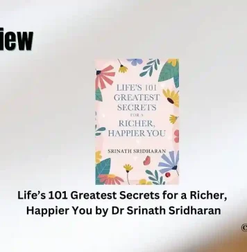 Life’s 101 Greatest Secrets for a Richer, Happier You by Dr Srinath Sridharan Book Review Storizen
