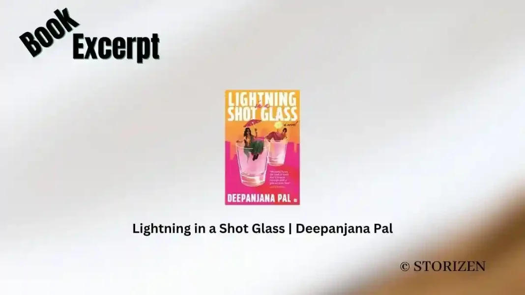 Lightning in a Shot Glass Deepanjana Pal Book Excerpt Storizen