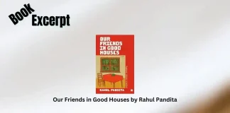 Our Friends in Good Houses by Rahul Pandita Book Excerpt Storizen