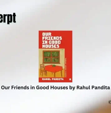 Our Friends in Good Houses by Rahul Pandita Book Excerpt Storizen