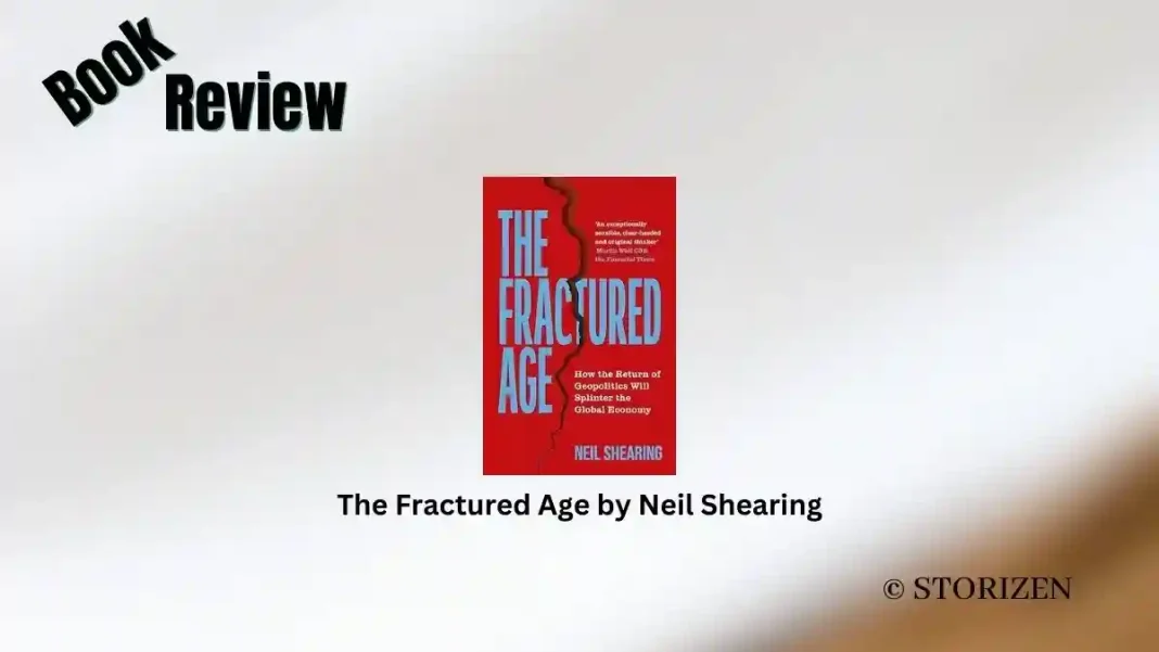 The Fractured Age by Neil Shearing Book Review Storizen