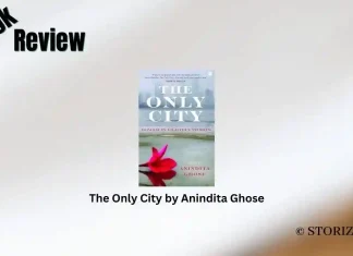 The Only City by Anindita Ghose Book Review Storizen