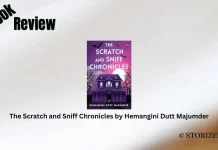 The Scratch and Sniff Chronicles by Hemangini Dutt Majumder Book Review Storizen