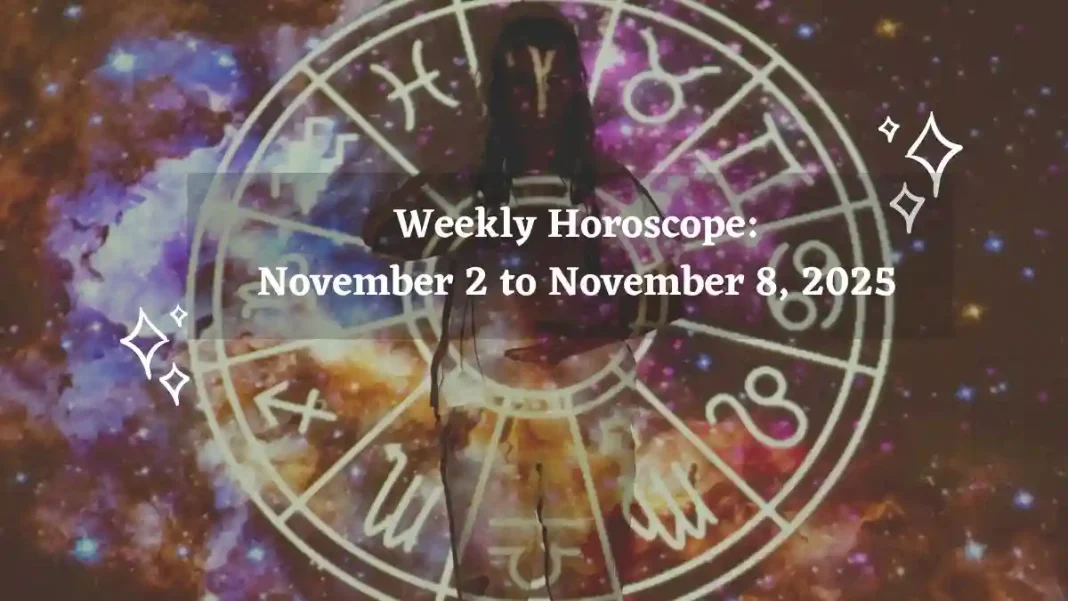 Weekly Horoscope November 2 to November 8, 2025 Storizen Magazine