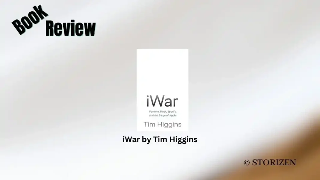 iWar by Tim Higgins Book Review Storizen