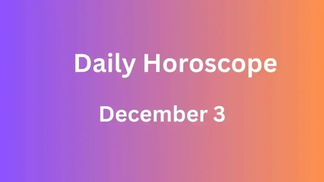 Daily Horoscope December 3 Storizen