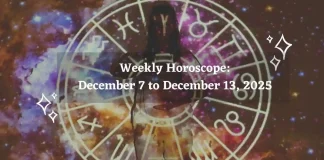 Weekly Horoscope December 7 to December 13, 2025 Storizen Magazine