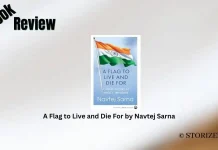 A Flag to Live and Die For by Navtej Sarna Book Review Storizen
