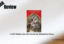 Book Review: ‘A Girl Walks into the Forest’ by Madeleine Roux A Girl Walks into the Forest by Madeleine Roux Book Review Storizen