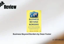 Book Review: ‘Business Beyond Borders’ by Dean Foster Business Beyond Borders by Dean Foster Book Review Storizen