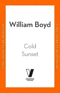 Cold Sunset by William Boyd