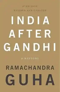 India After Gandhi by Ramachandra Guha