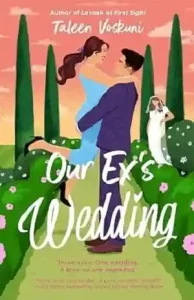 Our Ex's Wedding by Taleen Voskuni
