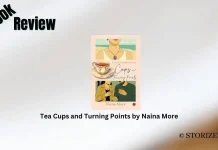 Tea Cups and Turning Points by Naina More Book Review Storizen