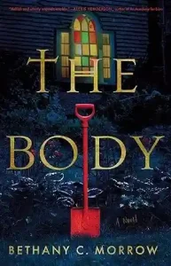 The Body by Bethany C. Morrow