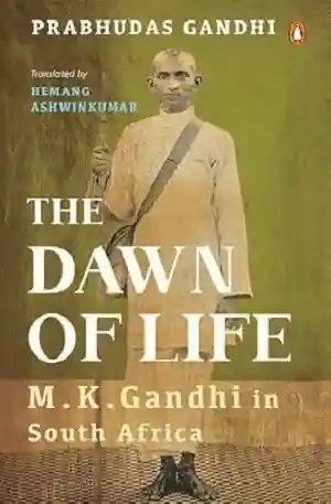 The Dawn of Life by Prabhudas Gandhi
